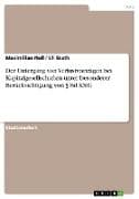 Der Untergang von Verlustvorträgen bei Kapitalgesellschaften unter besonderer Berücksichtigung von § 8d KStG