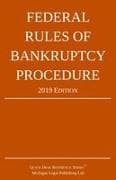 Federal Rules of Bankruptcy Procedure; 2019 Edition