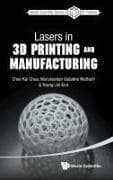 Lasers In 3d Printing And Manufacturing