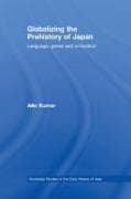 Globalizing the Prehistory of Japan