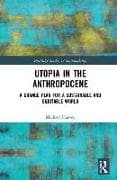 Utopia in the Anthropocene