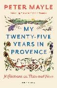 My Twenty-five Years in Provence