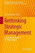 Rethinking Strategic Management