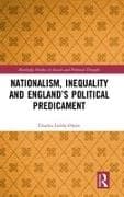 Nationalism, Inequality and England’s Political Predicament