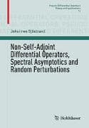 Non-Self-Adjoint Differential Operators, Spectral Asymptotics and Random Perturbations