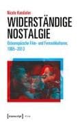 Widerständige Nostalgie