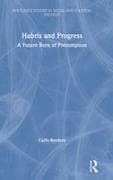 Hubris and Progress