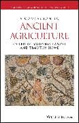 A Companion to Ancient Agriculture