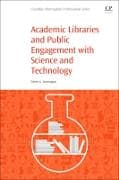 Academic Libraries and Public Engagement With Science and Technology