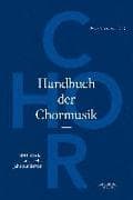 Handbuch der Chormusik