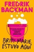 Britt-Marie Was Here \ Britt-Marie estuvo aquí (Spanish Edition)