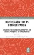 Dis/organization as Communication