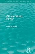 Oil and World Power (Routledge Revivals)