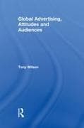 Global Advertising, Attitudes, and Audiences