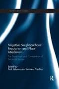 Negative Neighbourhood Reputation and Place Attachment