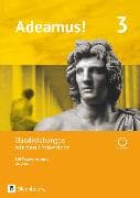 Adeamus! - Ausgabe B - Latein als 1. Fremdsprache - Band 3