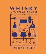 Whisky A Tasting Course