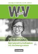 W plus V - Wirtschaft für Fachoberschulen und Höhere Berufsfachschulen - BWL mit Rewe - Fachhochschulreife Nordrhein-Westfalen - Ausgabe 2019 - Band 1: 11. Jahrgangsstufe