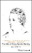 The Life of Percy Bysshe Shelley