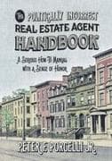 The Politically Incorrect Real Estate Agent Handbook