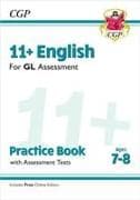 11+ GL English Practice Book & Assessment Tests - Ages 7-8 (with Online Edition)