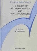 Theory Of The Denjoy Integral And Some Applications, The