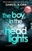 The Boy in the Headlights