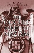 The Occult Roots of Nazism
