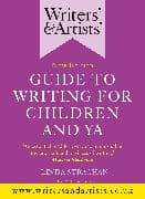 Writers' & Artists' Guide to Writing for Children and YA