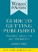 Writers' & Artists' Guide to Getting Published