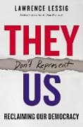 They Don't Represent Us