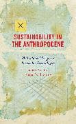 Sustainability in the Anthropocene