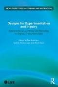 Designs for Experimentation and Inquiry