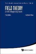 Field Theory: A Path Integral Approach (Third Edition)