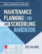 Maintenance Planning and Scheduling Handbook