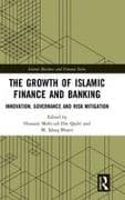 The Growth of Islamic Finance and Banking