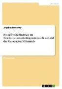 Social-Media-Strategie im Destinationsmarketing, untersucht anhand der Generation Millennials