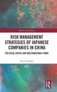 Risk Management Strategies of Japanese Companies in China
