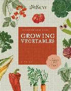 The Kew Gardener's Guide to Growing Vegetables: Volume 7