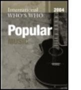 International Who's Who in Popular Music 2004