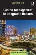 Casino Management in Integrated Resorts