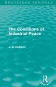 The Conditions of Industrial Peace (Routledge Revivals)