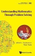 Understanding Mathematics Through Problem Solving