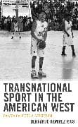 Transnational Sport in the American West