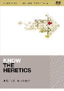 Know the Heretics Video Study