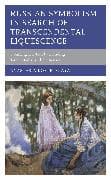 Russian Symbolism in Search of Transcendental Liquescence