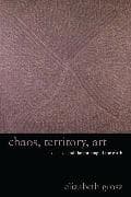 Chaos, Territory, Art