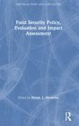 Food Security Policy, Evaluation and Impact Assessment