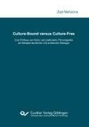 Culture-Bound versus Culture-Free