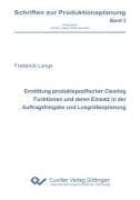 Ermittlung produktspezifischer Clearing Funktionen und deren Einsatz in der Auftragsfreigabe und Losgrößenplanung